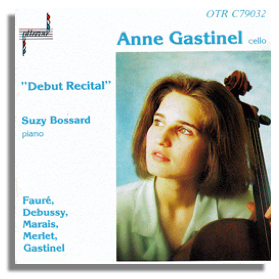 Anne Gastinel - Solo Debut